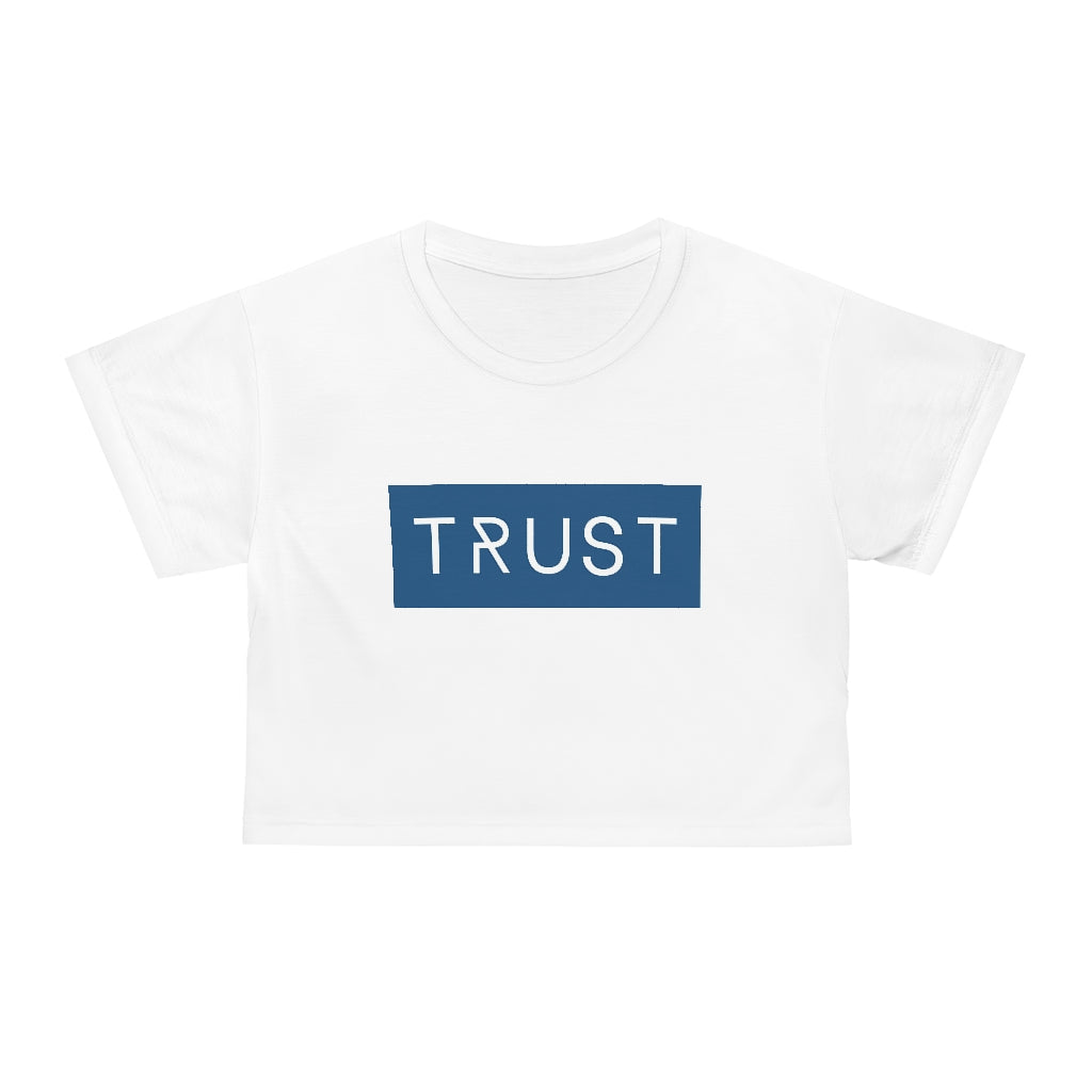 TRUST Crop Top
